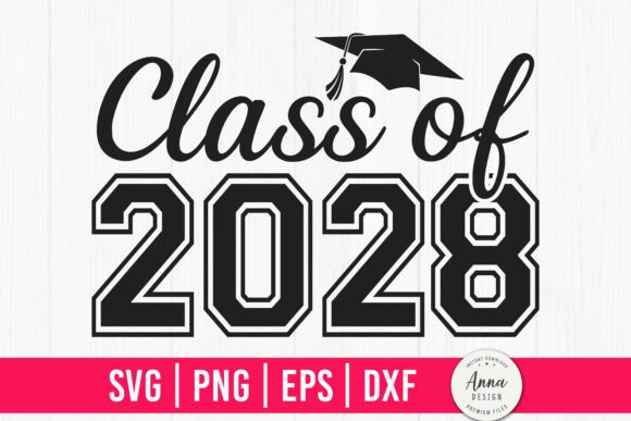 Download Class of 2028 Graduation SVG PNG - 2028 Collection