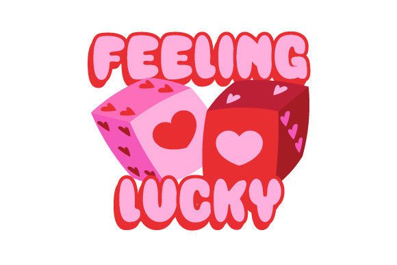 Download Feeling Lucky Love Valentine Sublimation - Love Collection