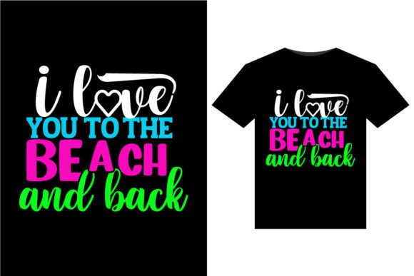 Download I Love You to the Beach T-Shirts Design - Love Collection