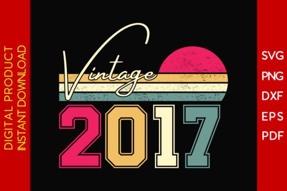 Download Vintage Classic Born in 2017 Birthday - 2017 Collection