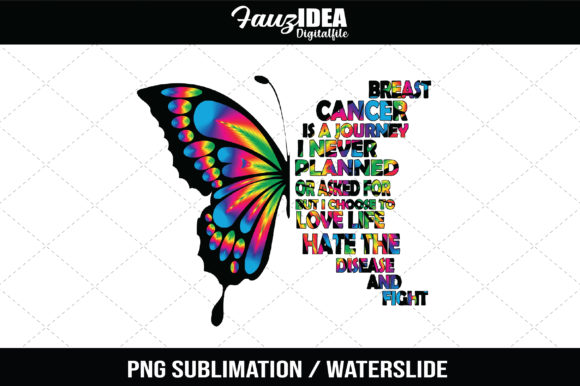 Download Breast Cancer is Journey I Never Planned or Asked for, but I Choose to Love Life, Hate the Disease and Fight - Love Collection