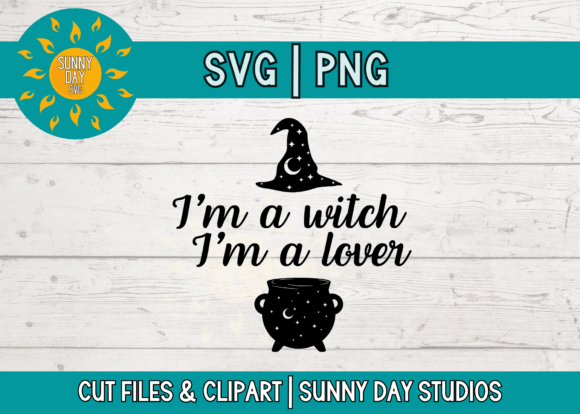 Download I'm a Witch, I'm a Lover Halloween SVG - Love Collection