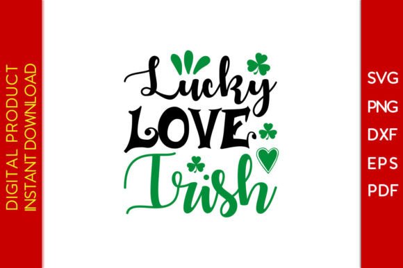 Download Lucky Love Irish St Patrick's Day SVG - Love Collection