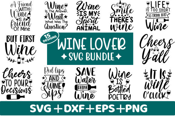 Download Wine Lover SVG Bundle, Wine Quotes - Love Collection