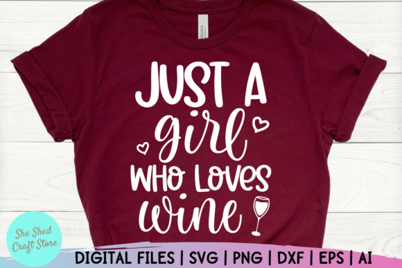 Download Just a Girl Who Loves Wine Quote - Love Collection