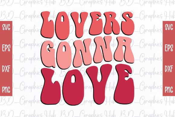 Download Lovers Gonna Love Retro SVG - Love Collection