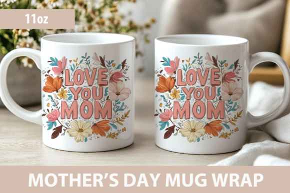Download Mothers Day Mug, Love You Mom - Love Collection