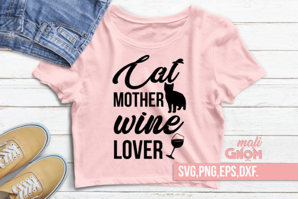Download Cat Mother Wine Lover Svg, WINE SVG - Love Collection